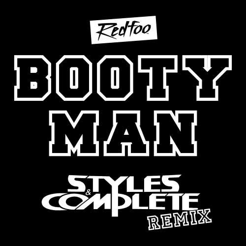 Booty Man (Styles & Complete Remix)