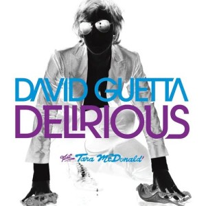 收聽David Guetta的Delirious (feat. Tara McDonald) [Radio Edit] (Fred Rister Rmx)歌詞歌曲