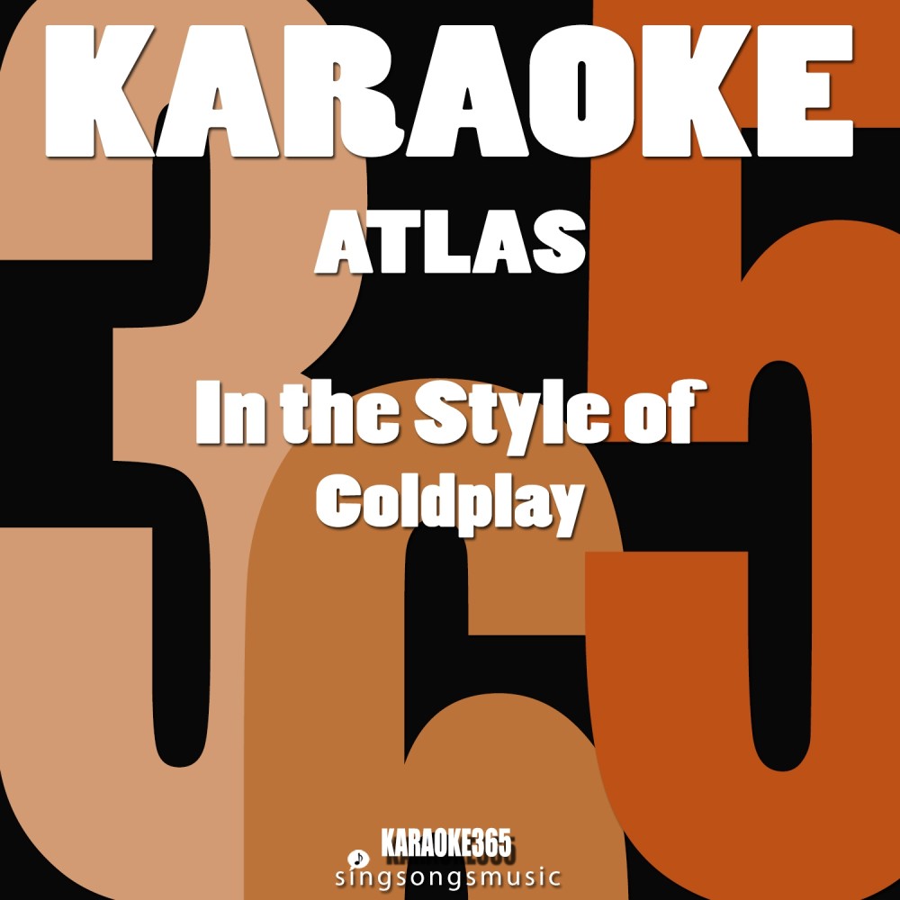 Atlas (In the Style of Coldplay) [Karaoke Version] (Karaoke Version)