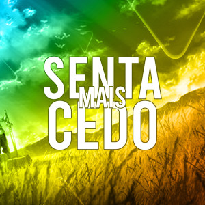 Dengarkan lagu SENTA MAIS CEDO (Explicit) nyanyian DJ KIRIN dengan lirik