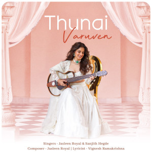 Album THUNAI VARUVEN oleh Sanjith Hegde