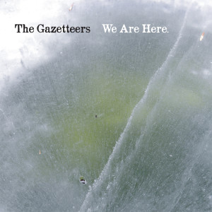 Listen to (I Want To Be A) One Hit Wonder song with lyrics from Gazetteers