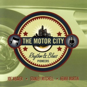 Kenny Martin的專輯The Motor City Rhythm & Blues Pioneers