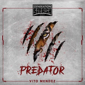 收聽Vito Mendez的Predator歌詞歌曲