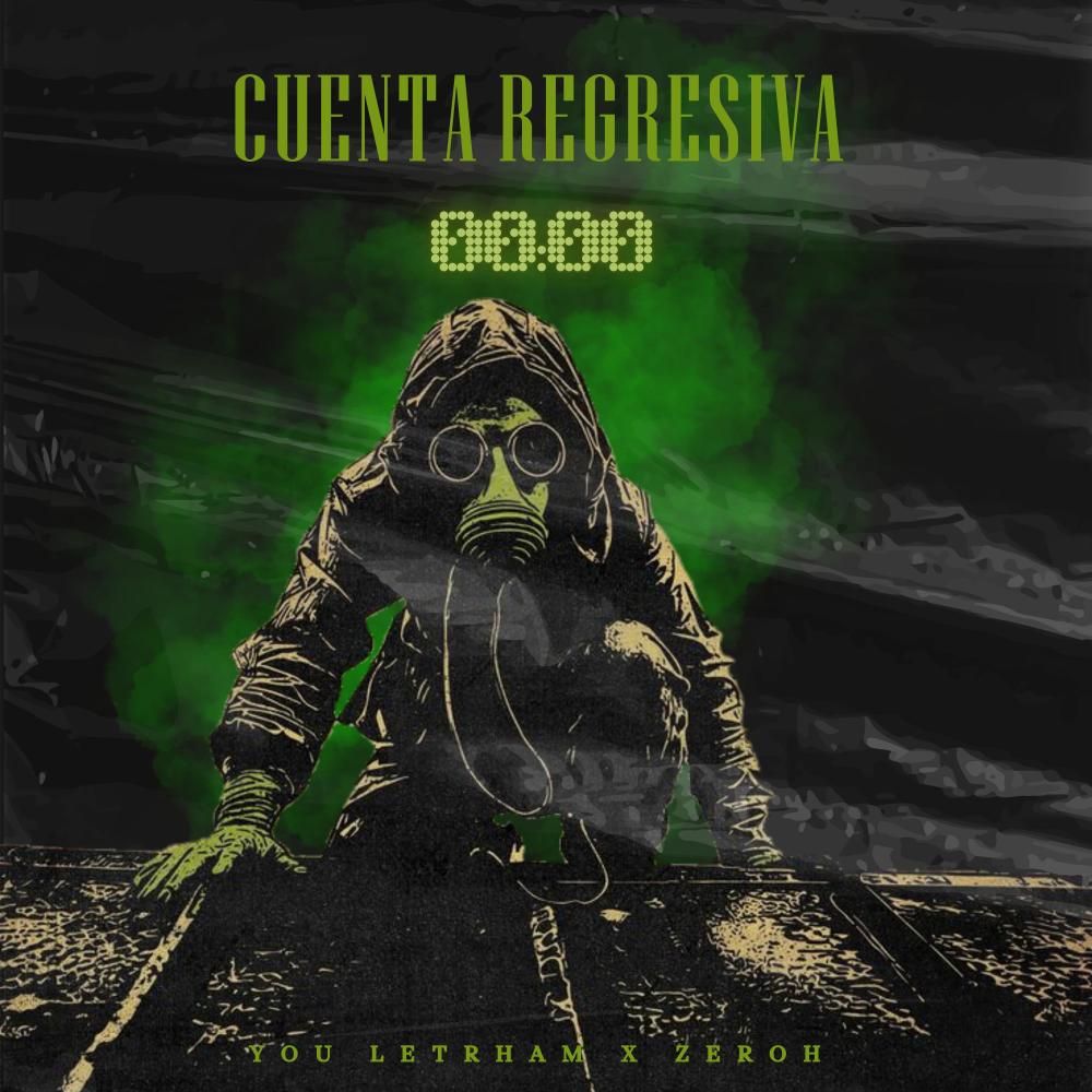 Cuenta regresiva (feat. Zeroh) (Explicit)