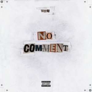 ดาวน์โหลดและฟังเพลง N.V.M.L. (Explicit) พร้อมเนื้อเพลงจาก Nitro