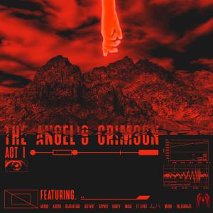 Various Artists的專輯The Angel's Crimson: Act 1 (Explicit)