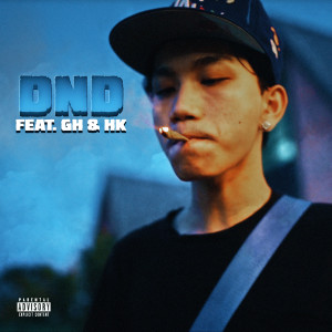 ดาวน์โหลดและฟังเพลง DND (Explicit) พร้อมเนื้อเพลงจาก P$L