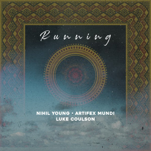 Dengarkan lagu Running (Radio Edit) nyanyian Nihil Young dengan lirik