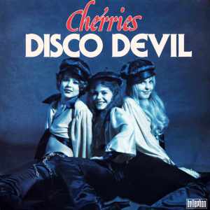 Cherries的專輯Disco Devil