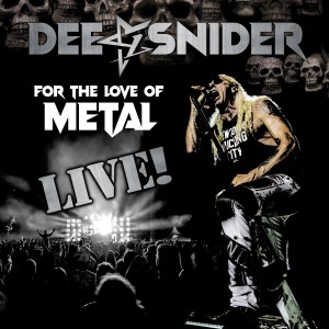 Album For the Love of Metal - Live from Dee Snider
