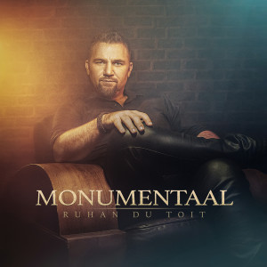 收聽Ruhan Du Toit的Monumentaal歌詞歌曲