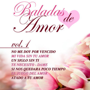 Various Artists的專輯Baladas de Amor Vol. 1