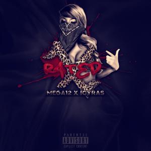 收聽Mega12的Xrated (feat. Icyras) (Explicit)歌詞歌曲