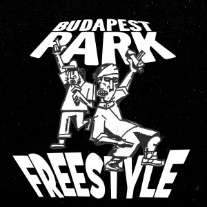 Listen to BUDAPEST PARK FREESTYLE song with lyrics from Omlas