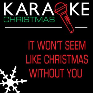 Backtrack Professionals的專輯It Won't Seem Like Christmas Without You (In the Style of Elvis Presley) [Karaoke Version]