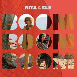 Dengarkan Boom Boom Boom (Desert Session) lagu dari Rita dengan lirik