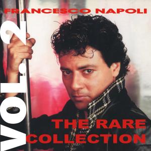 Francesco Napoli的專輯The Rare Collection, Vol. 2