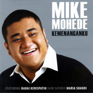 Album Kemenanganku from Mike Mohede