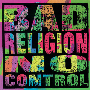 ดาวน์โหลดและฟังเพลง I Want to Conquer the World พร้อมเนื้อเพลงจาก Bad Religion