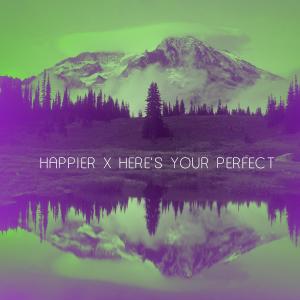 Dengarkan Happier X Here's Your Perfect (feat. Eltasya Natasha Music) lagu dari Akim Music dengan lirik
