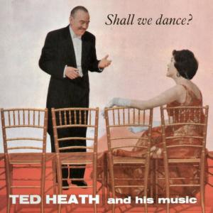 ดาวน์โหลดและฟังเพลง Dancing With Tears in My Eyes พร้อมเนื้อเพลงจาก Ted Heath Band