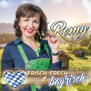Album Frisch, frech & bayrisch oleh Romy