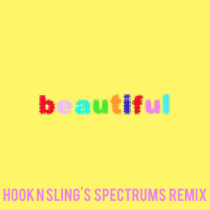 收聽Bazzi的Beautiful (Bazzi vs. Hook N Sling's Spectrums Remix)歌詞歌曲