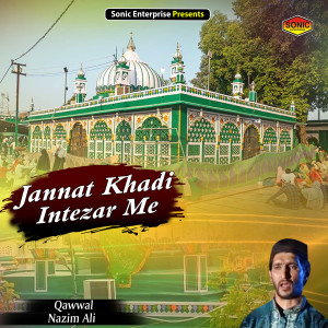 Album Jannat Khadi Intezar Me from Nazim Ali