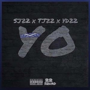 SJ 22 or Soulja的專輯Yo (feat. Tj22 & Yd22) (Explicit)