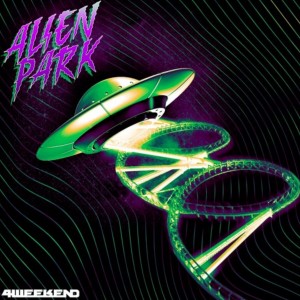收聽4Weekend的Alien Park歌詞歌曲