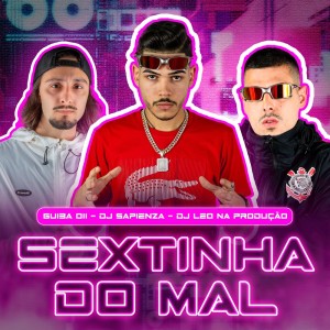 收聽GUIBA 011的Sextinha do Mal (Explicit)歌詞歌曲