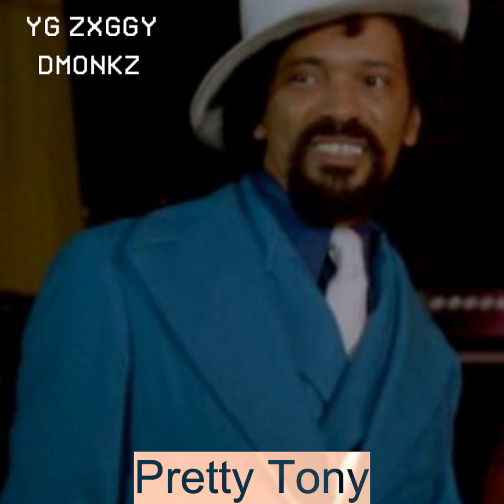 Pretty Tony (Explicit)