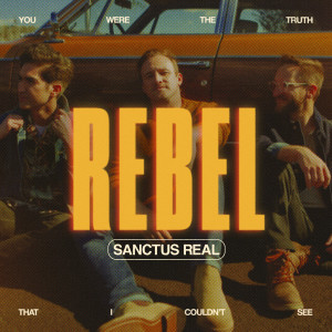 Album Rebel from Sanctus Real