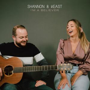 อัลบัม I’m a Believer (Acoustic) ศิลปิน Shannon & Keast