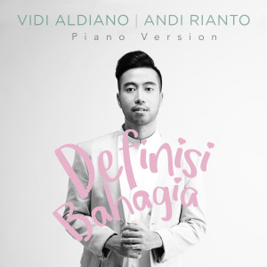 Dengarkan Deﬁnisi Bahagia (Piano Version) lagu dari Vidi dengan lirik