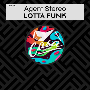 ดาวน์โหลดและฟังเพลง Lotta Funk พร้อมเนื้อเพลงจาก Agent Stereo