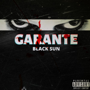 Album Garante from Black Sun