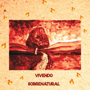 Album Vivendo Sobrenatural from hil
