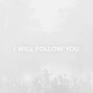 收聽Kristene Dimarco的I Will Follow You (Live)歌詞歌曲