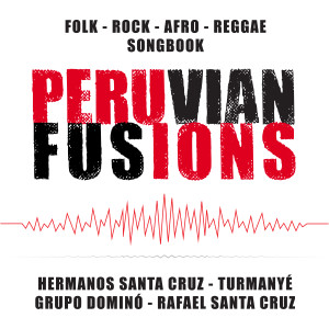 Album Peruvian Fusions (Explicit) oleh Turmanyé