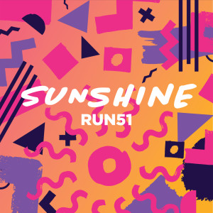 ดาวน์โหลดและฟังเพลง Sunshine พร้อมเนื้อเพลงจาก Run51