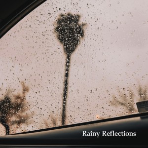 的專輯Rainy Reflections