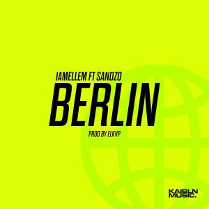 Sandzo的專輯Berlin (feat. Iamellem. & Sandzo)