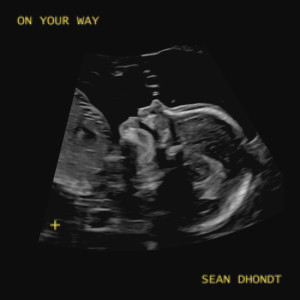 收聽Sean Dhondt的On Your Way歌詞歌曲