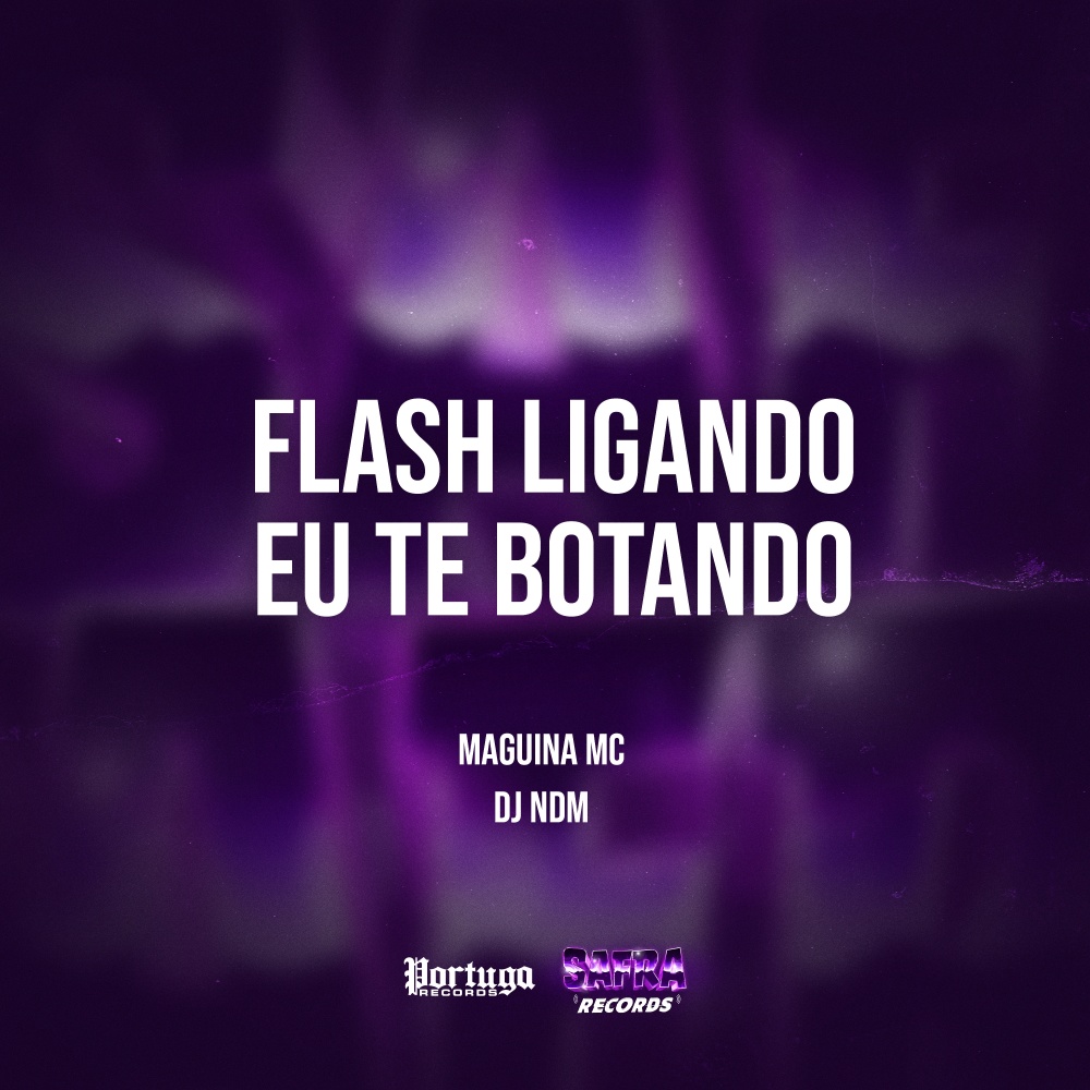 Flash Ligado Eu Te Botando (Explicit)