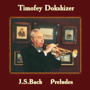 Timofey Dokshizer的專輯J. S. Bach: Preludes