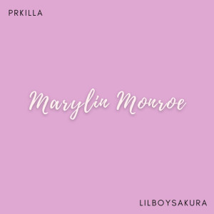 PRKILLA的專輯Marylin Monroe