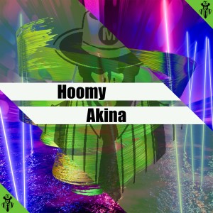 ดาวน์โหลดและฟังเพลง Akina พร้อมเนื้อเพลงจาก Hoomy