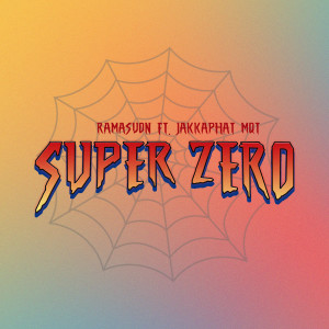 Album SUPER ZERO oleh RAMASUON